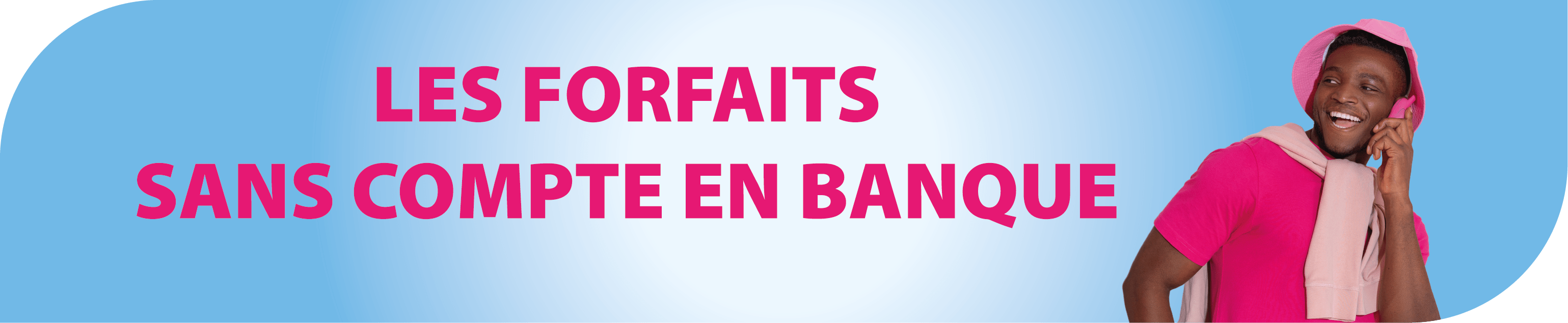 BANDEAU MWAHA_ 1 forfait mwaha